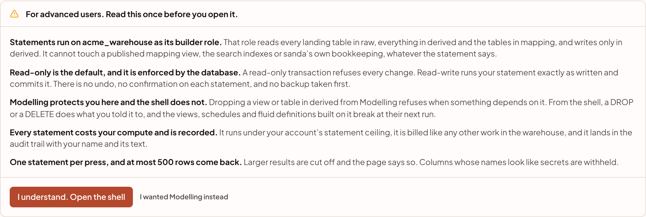 The SQL shell warning, with the I understand button